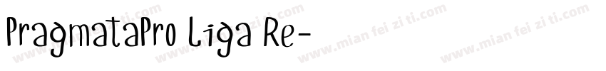 PragmataPro Liga Re字体转换